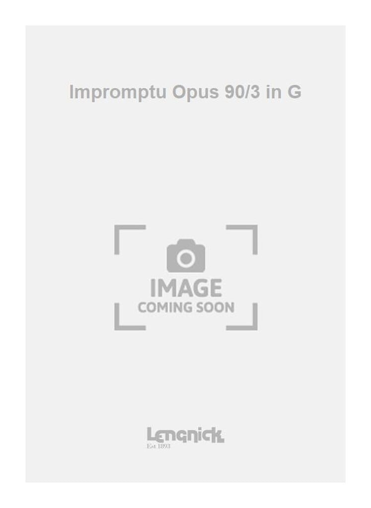 Impromptu Opus 90/3 in G